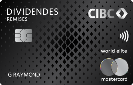 Carte Dividendes illimitésᴹᴰ CIBC World Elite MasterCard